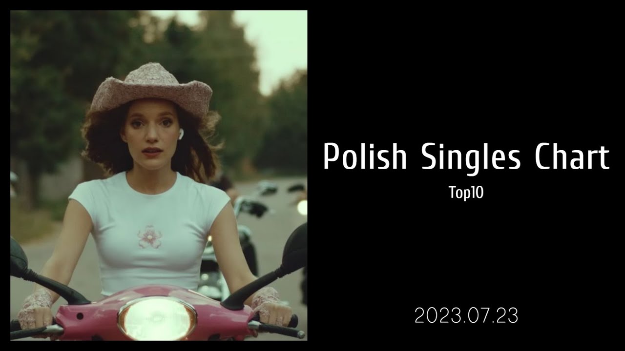Polish Singles Chart | Top 10 | 2023.07.23