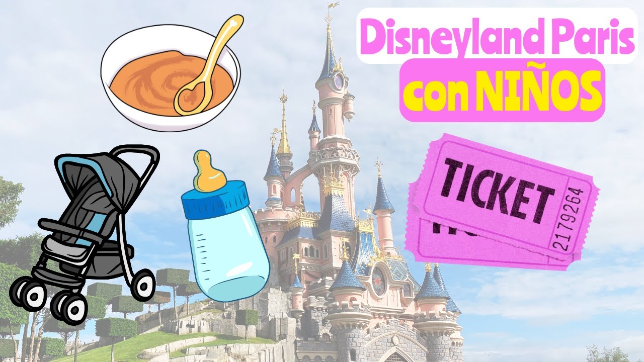 🎡 Guía para visitar Disneyland París con peques 👶🍼 ¿Carrito, comida, descanso?