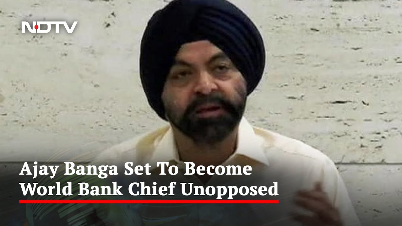 Indian-Origin Ajay Banga Set To Become World Bank Chief Unopposed