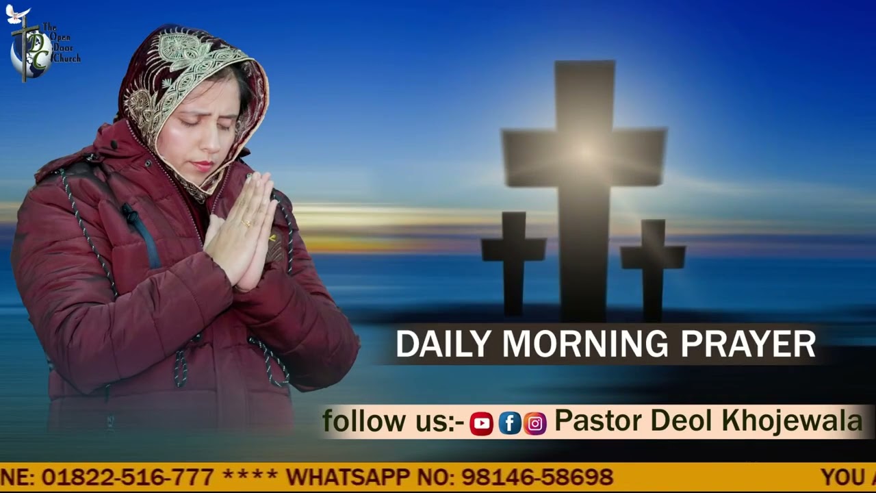 MORNING PRAYER BY PASTOR GURSHARAN KAUR DEOL KHOJEWALA