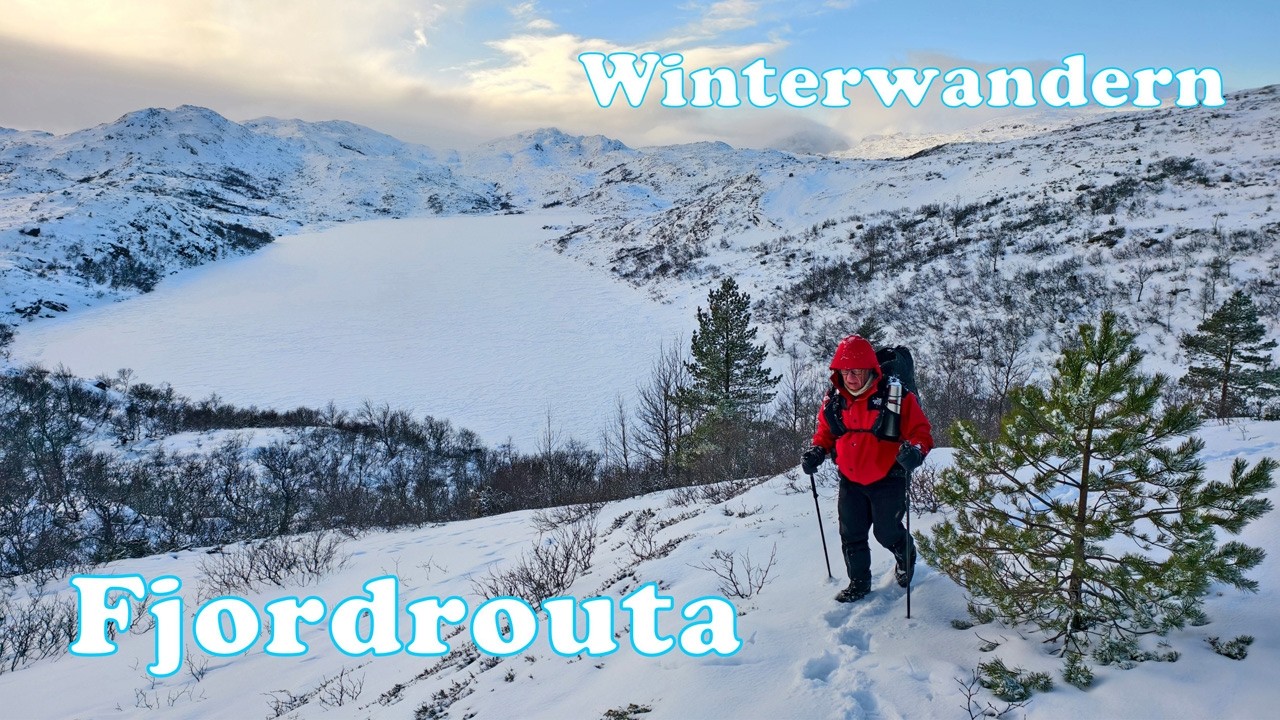 Herrliches Winterwandern auf der Fjordrouta - ein grossartiges Abenteuer!