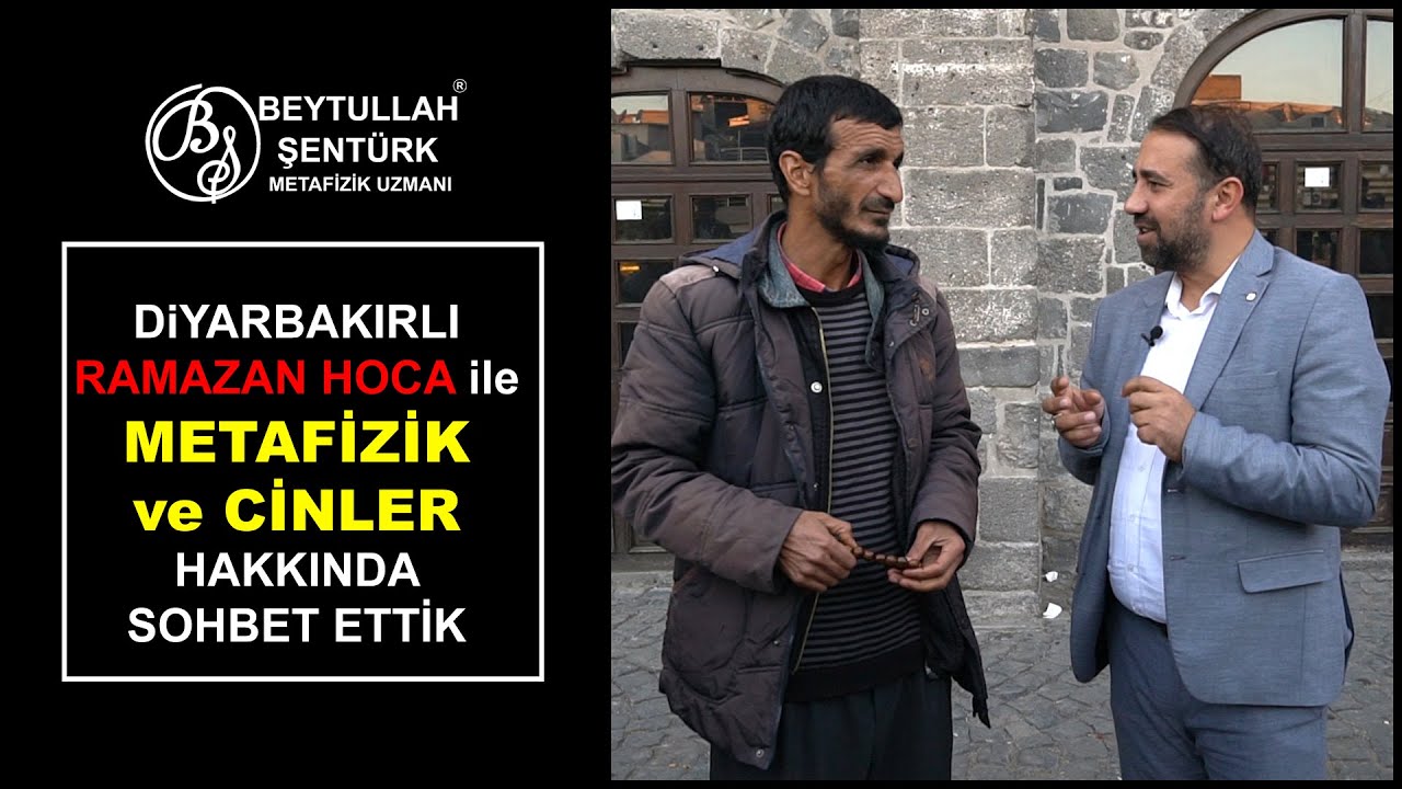 Diyarbakırlı Ramazan Hoca ile Cinler ve Metafizik