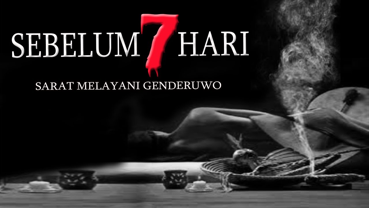 CERITA NGERI❗️❗️SARAT 7 HARI MELAYANI GENDERUWO