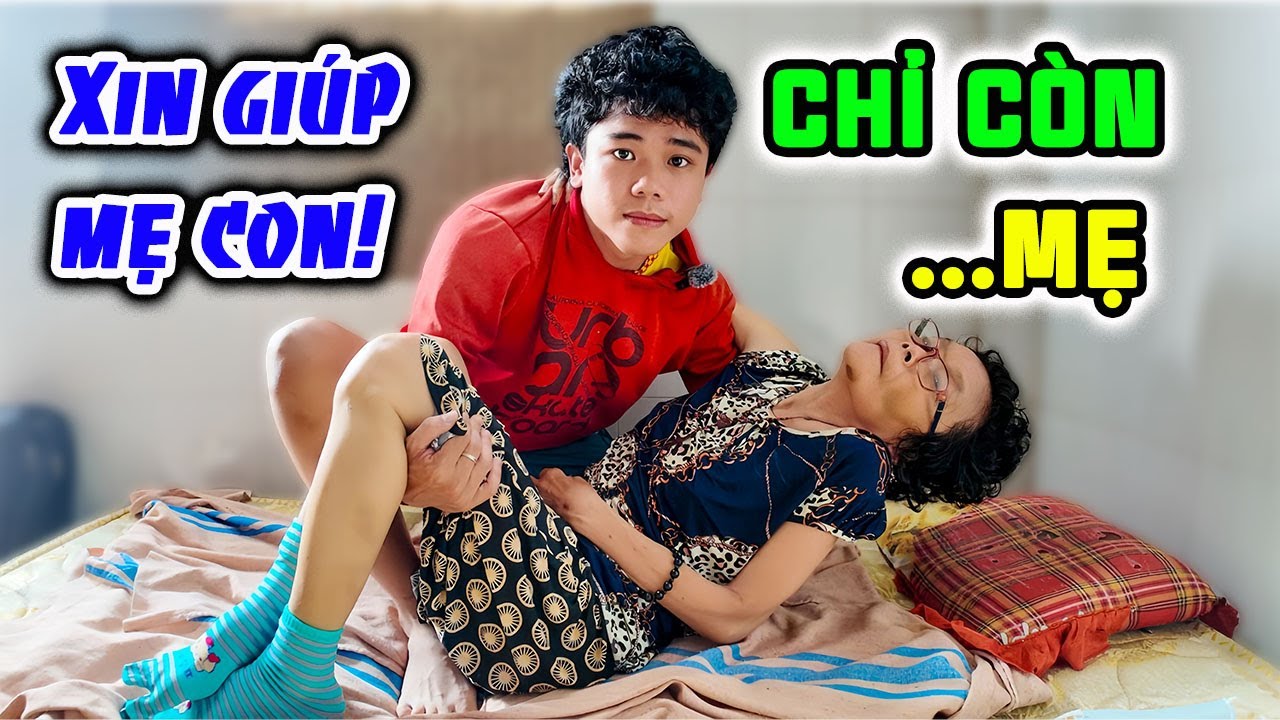 63. Cuộc chiến sinh tử với ung thư, con trai 24 tuổi làm tất cả vì mẹ
