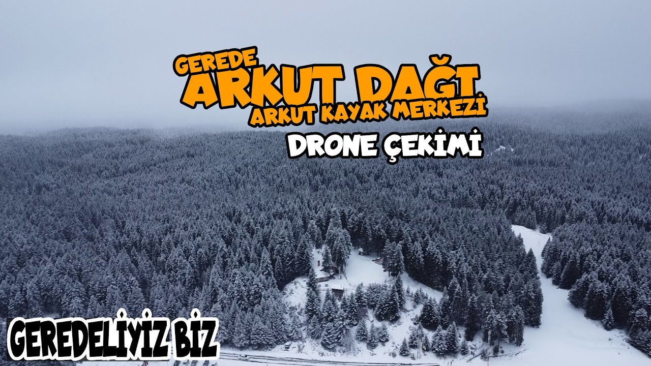 Arkut Dağı, Arkut Kayak Merkezi - Gerede, Bolu