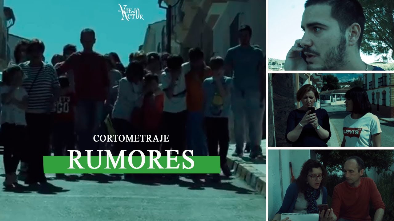 RUMORES (Las noticias corren como la pólvora) #Cortometraje
