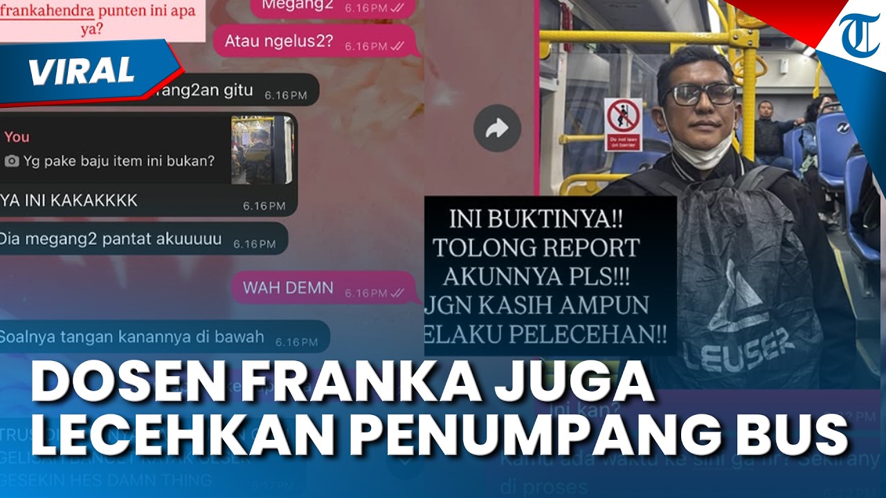 FRANKA DOSEN UNPAM PERNAH Lakukan Pelecehan Lain sebelum Viral di KRL, Korban Beberkan Aksinya