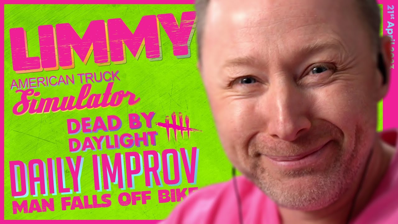 LIMMY Plays | Dead by Daylight, American Truck Simulator & Improv [2023-04-21]