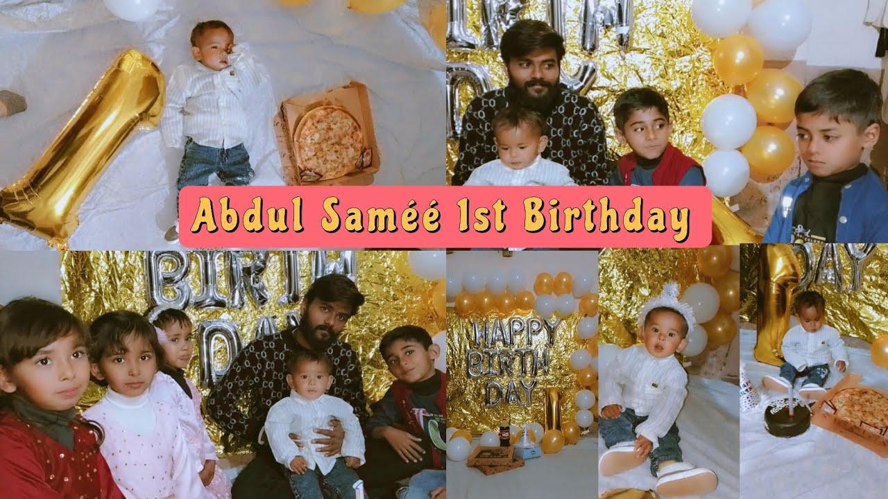 Abdul Saméé 1st Birthday celebration 🎊|Alhamdulillah ❤️|Face Reveal|Say MashAllah 💙