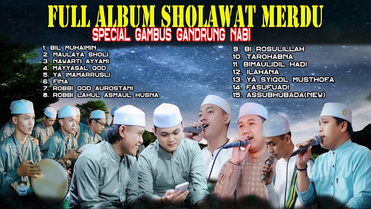 ENAK BANGET...!! FULL ALBUM SHOLAWAT GAMBUS  GANDRUNG NABI 2024 ll GAMBUS GANDRUNG NABI TERBARU 2024
