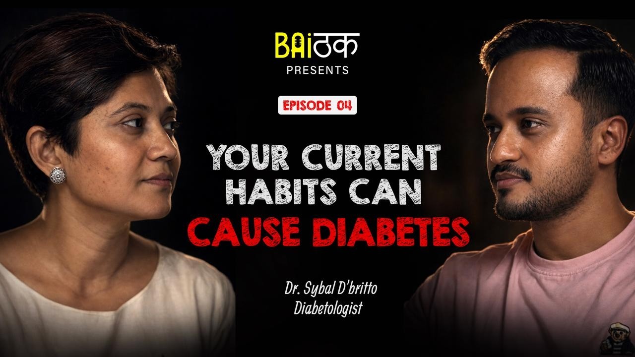 Crash course to understand Diabetes || Baithak with Dr. Sybal Dbritto || Episode - 4
