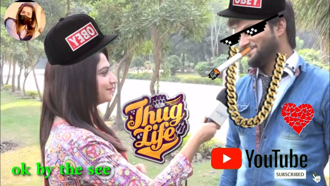 Pakistani girl thug life viedo thug life viedo Pakistani thug life interview viedo ok by the see