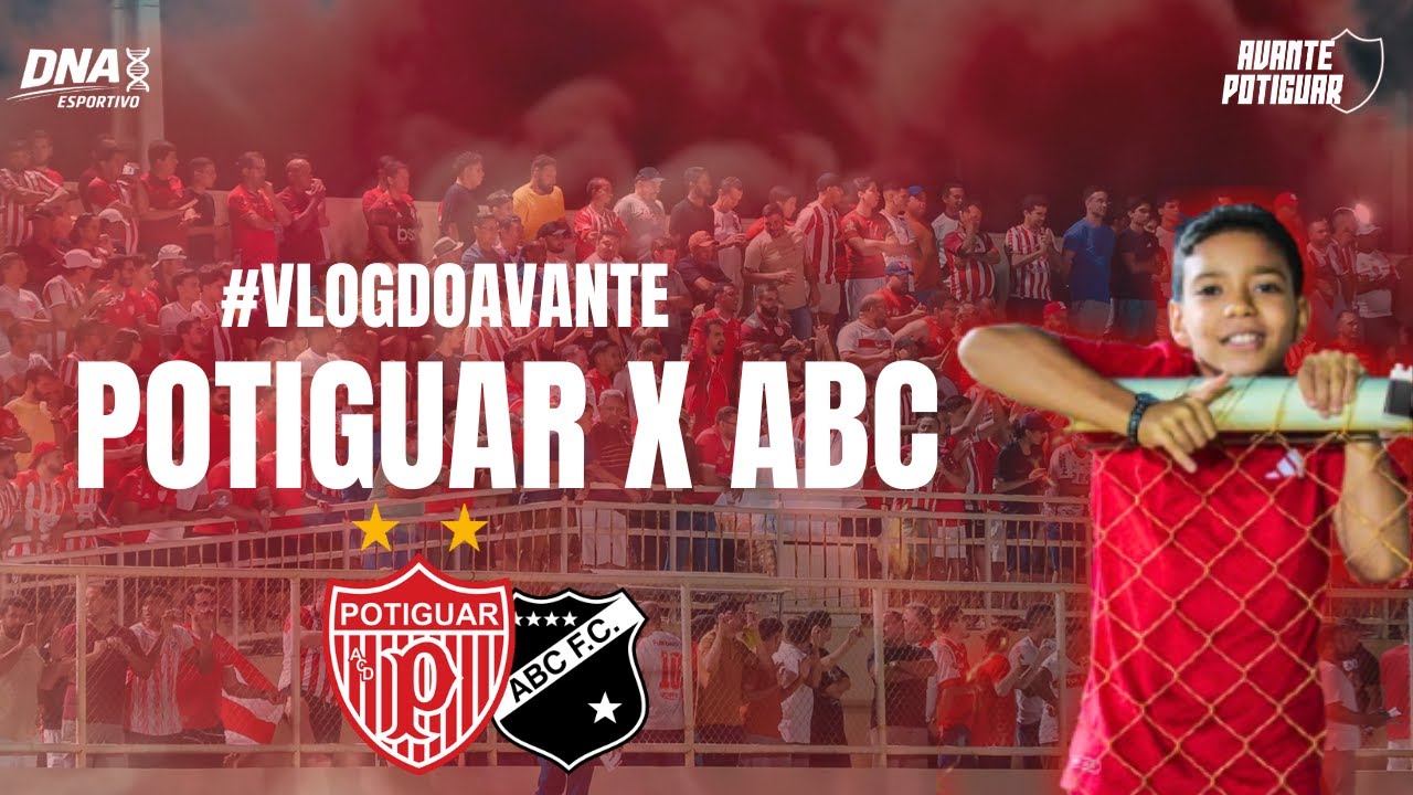 #VlogdoAvante 02: Potiguar 0x2 ABC (Campeonato Potiguar 2026)