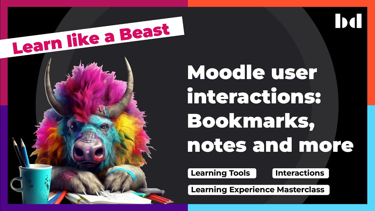 User interactions in Moodle: Bookmarks, notes, schedule events to calendar