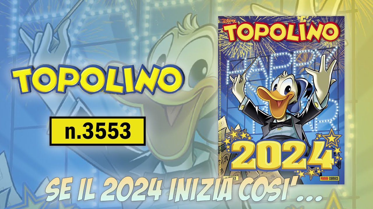 Topolino #3553 - Se il 2024 inizia così...