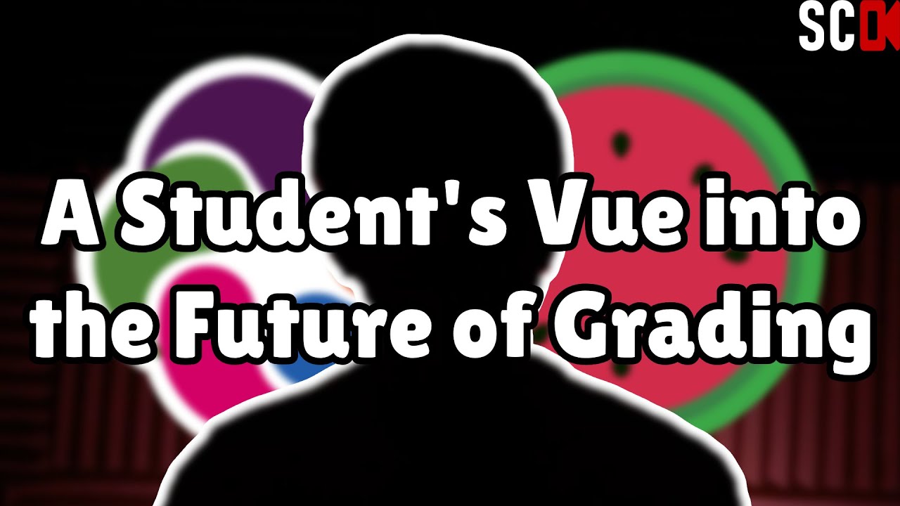 A Student's Vue into the Future of Grading
