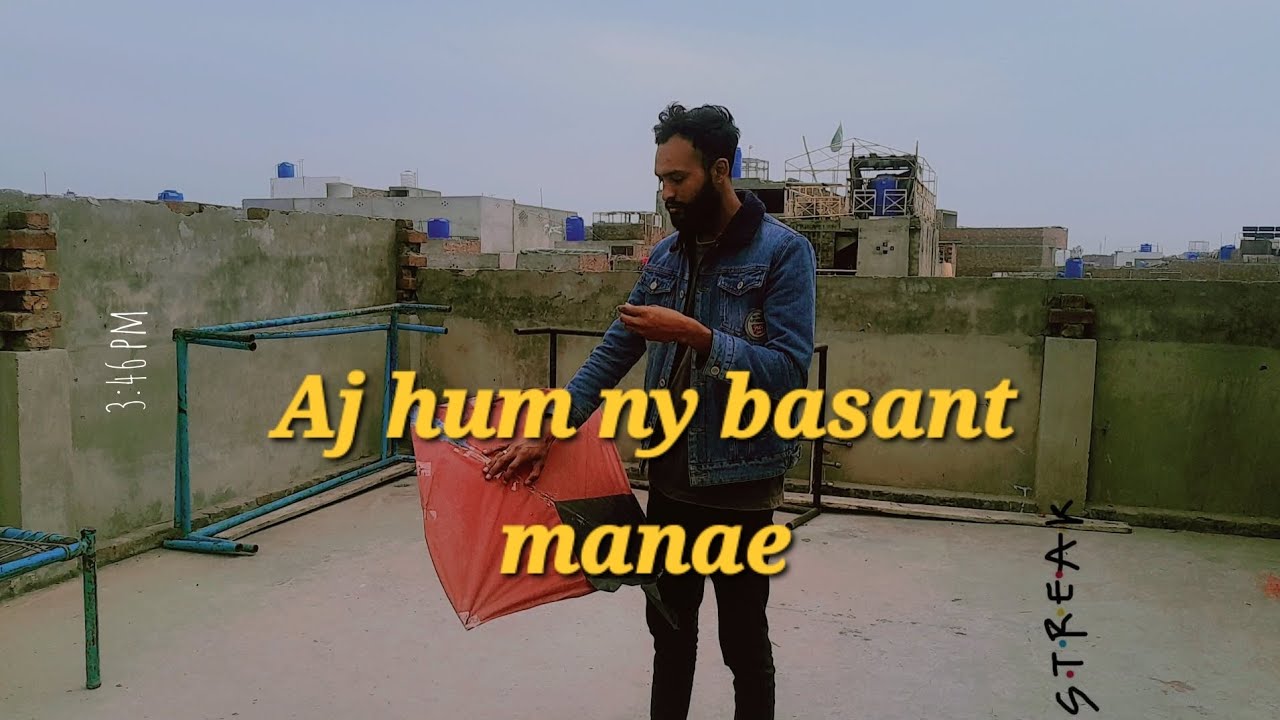 Aj hum basant manae or bohat maza aya😇😇