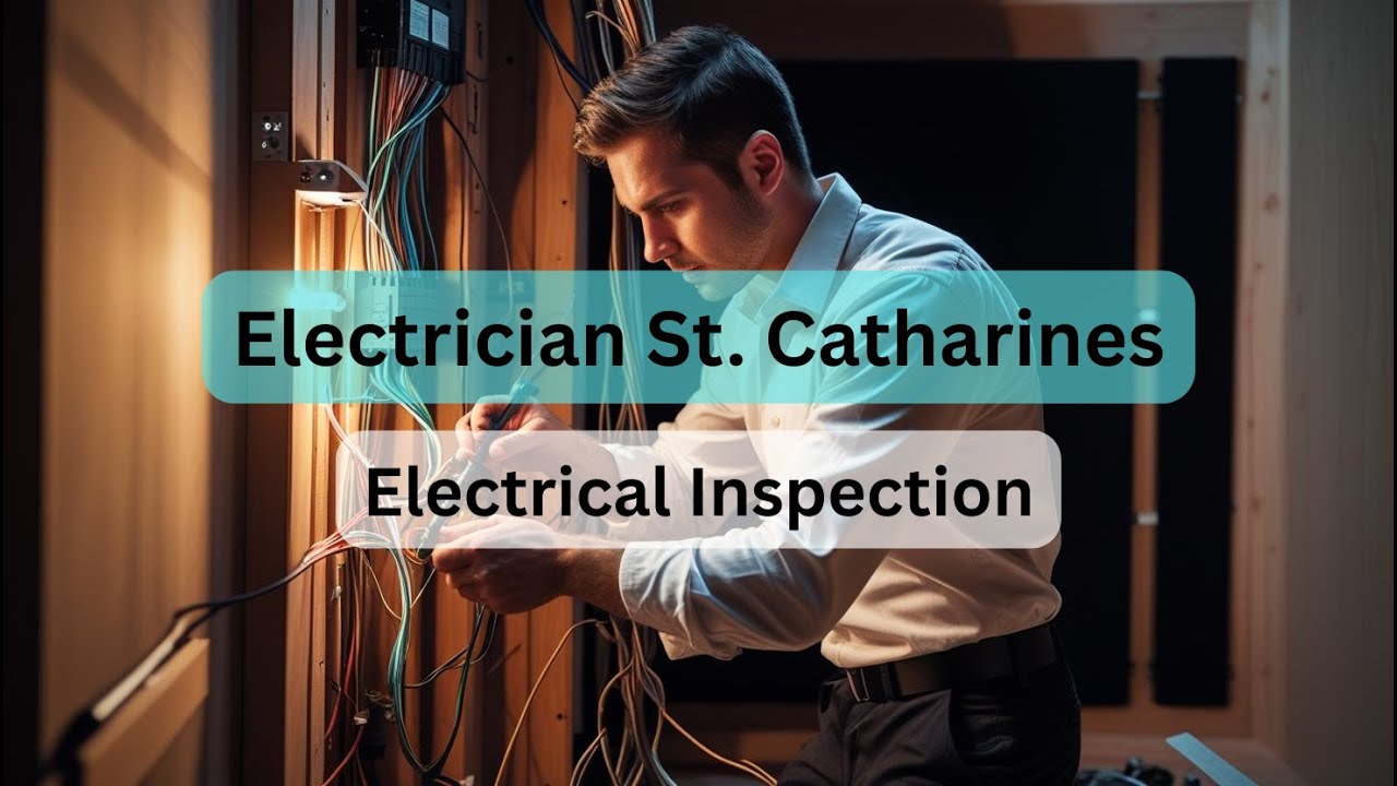 Electrical Inspection Services | Electrician St. Catharines