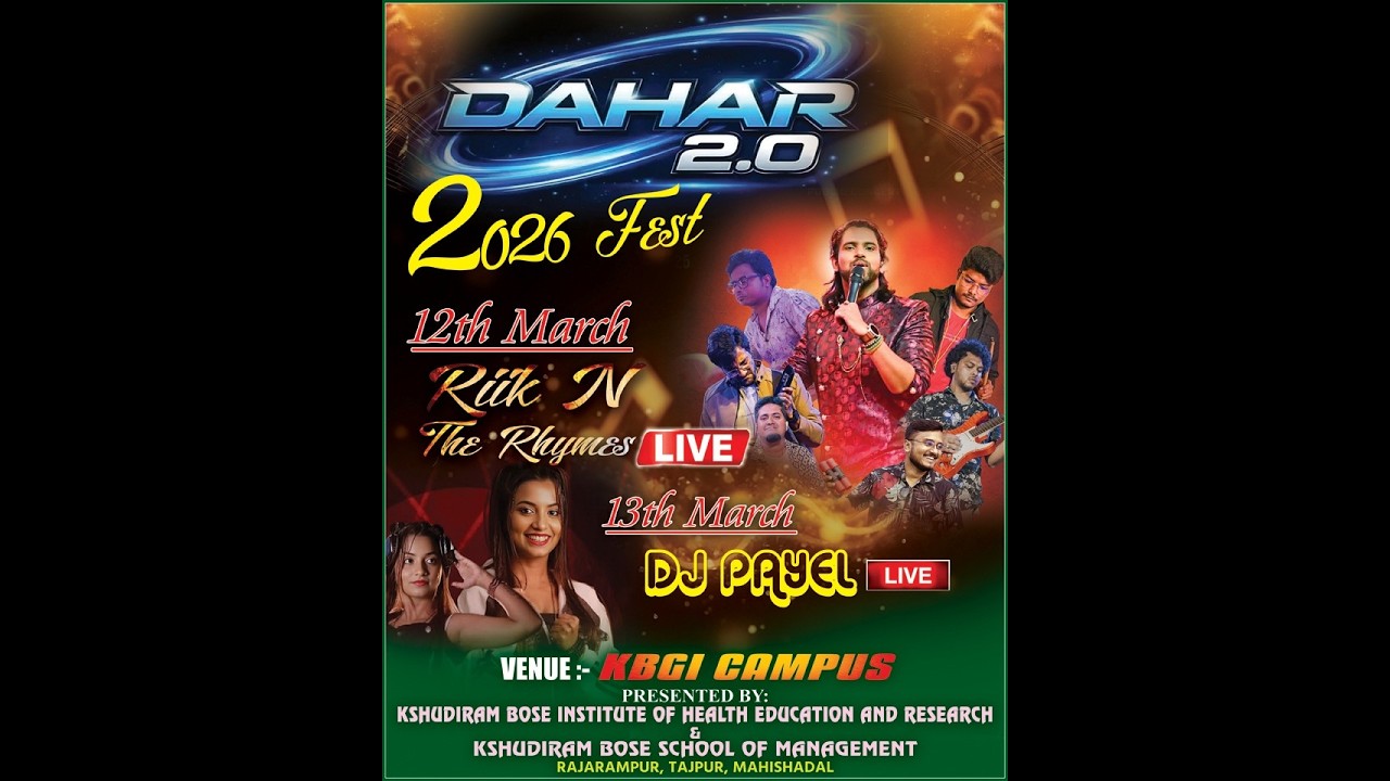 DAHAR 2.0 FEST - 2026 || Organsied By - Kshudiram Bose Institute Of Health Education & Research