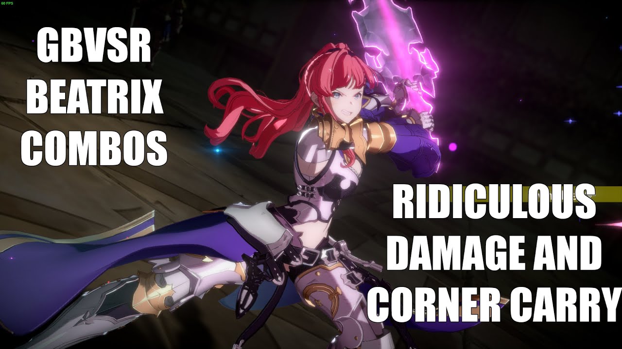 Granblue Fantasy Versus: Rising (GBVSR) - Beatrix Combos (Optimal/Practical)