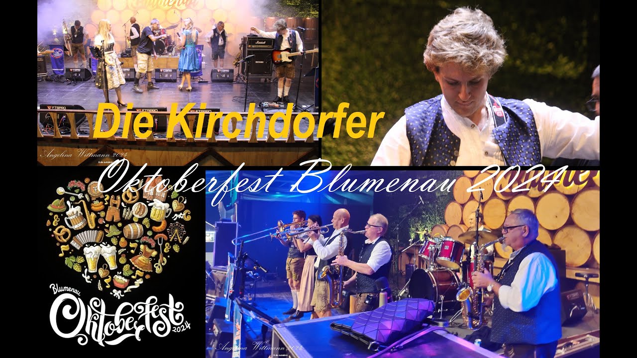 DIE KIRCHDORFER - OKTOBERFEST BLUMENAU 2024  I