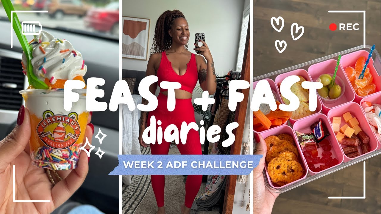 FAST + FEAST DIARIES | 2ND WEEK OF JULY ADF CHALLENGE | THOUGHTS ON ENTERING MAINTENANCE