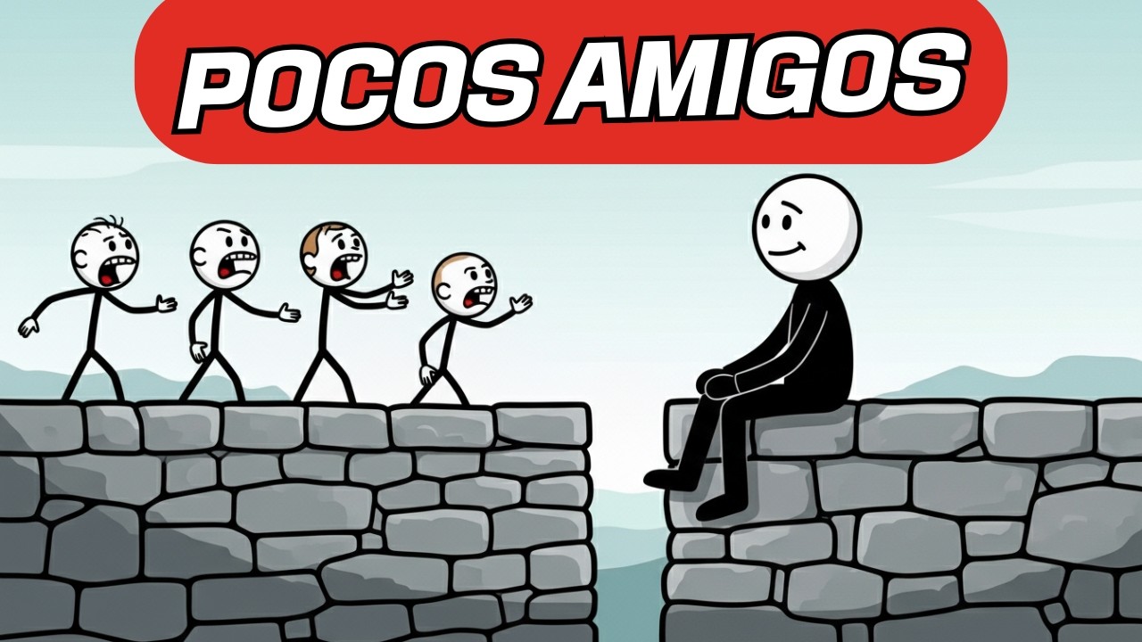 RAZONES para Tener POCOS AMIGOS