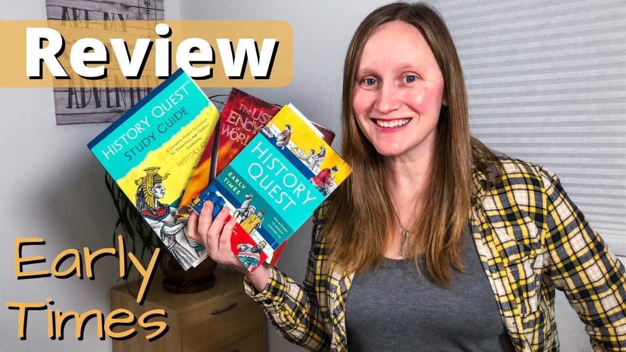 History Quest Curriculum Review | Early Times