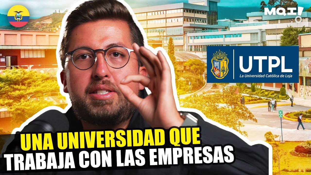 Me SORPRENDIÓ esta Universidad en LOJA - Marcas Que Impactan: UTPL