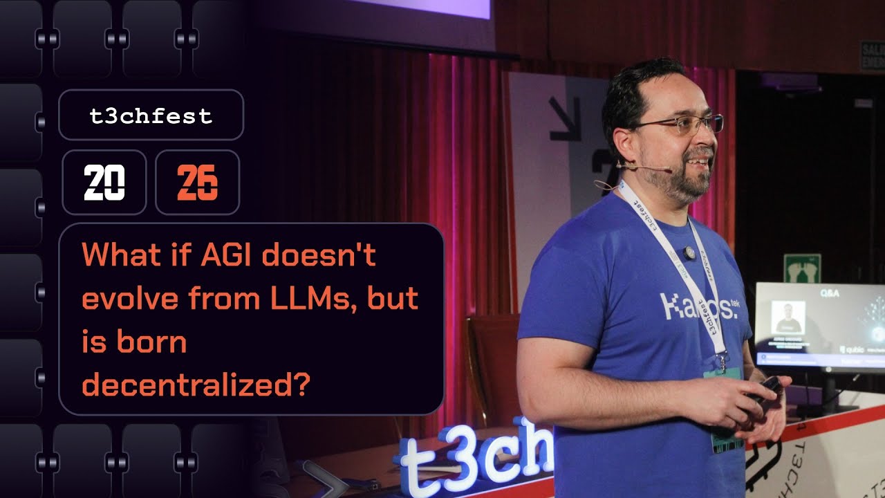What if AGI doesn't evolve from LLMs, but is born decentralized? - T3chFest 2026