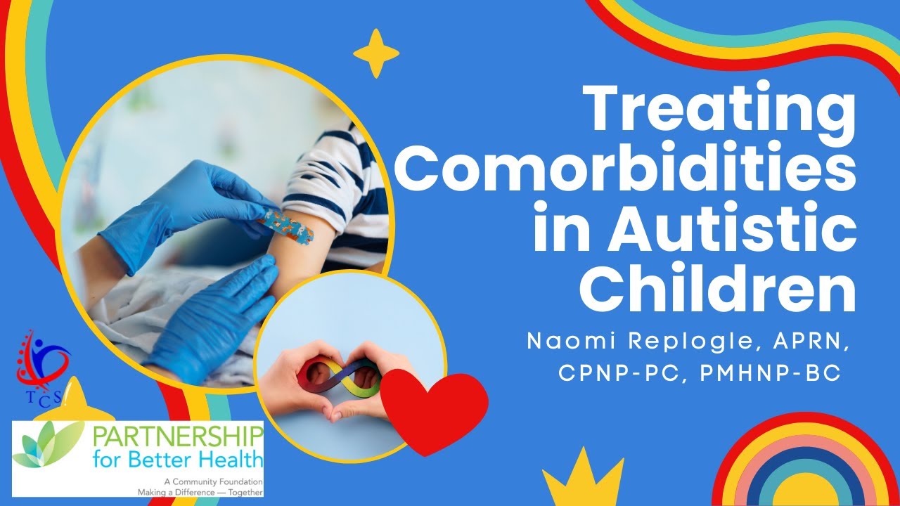 Treating Comorbidities in Autistic Children