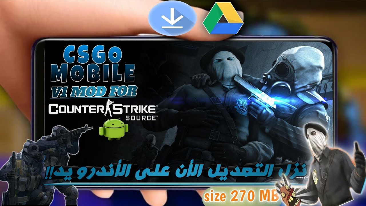 Download Csgo BLH V1 Mod For Cs Source Android/Pc تنزيل مود سي اس غو في كونتر سترايك سورس للأندرويد