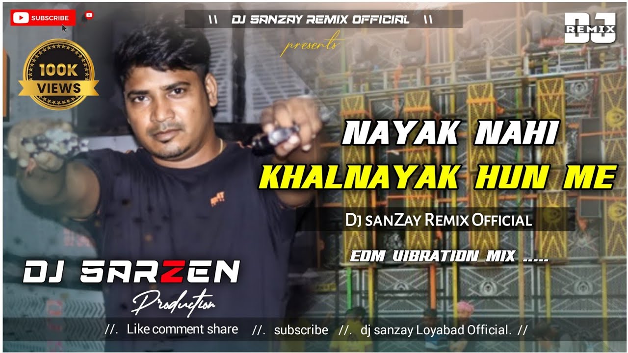 Nayak Nahi Khalnayak Hoon Main dj sarzen || testing song 😱