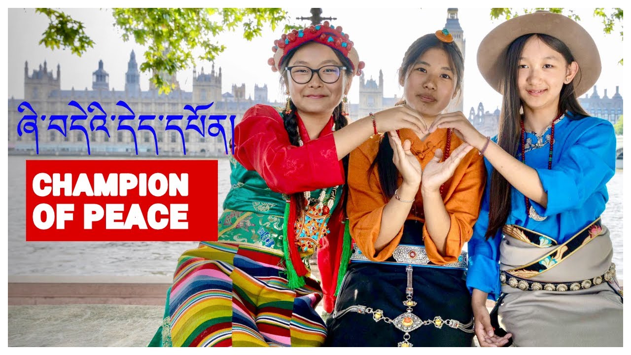 Champion of Peace | Tribute Song by Three Girls | London #tibetanheritage #tibet #inspiration #news
