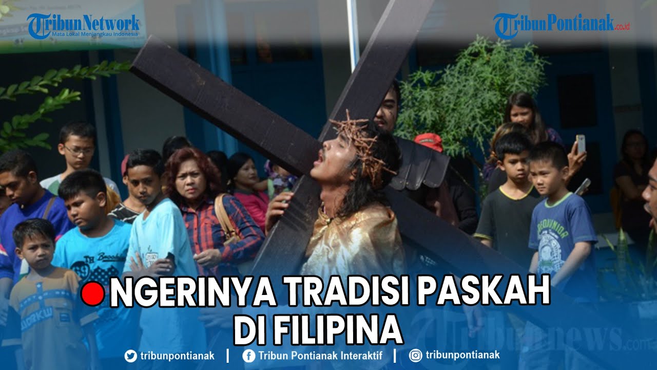 🔴 Tradisi Unik Paskah: Penyaliban di Filipina hingga Berburu Kelinci di Selandia Baru❗