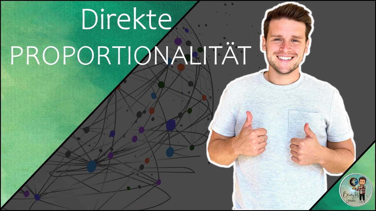 Direkte PROPORTIONALITÄT - Proportionale ZUORDNUNG