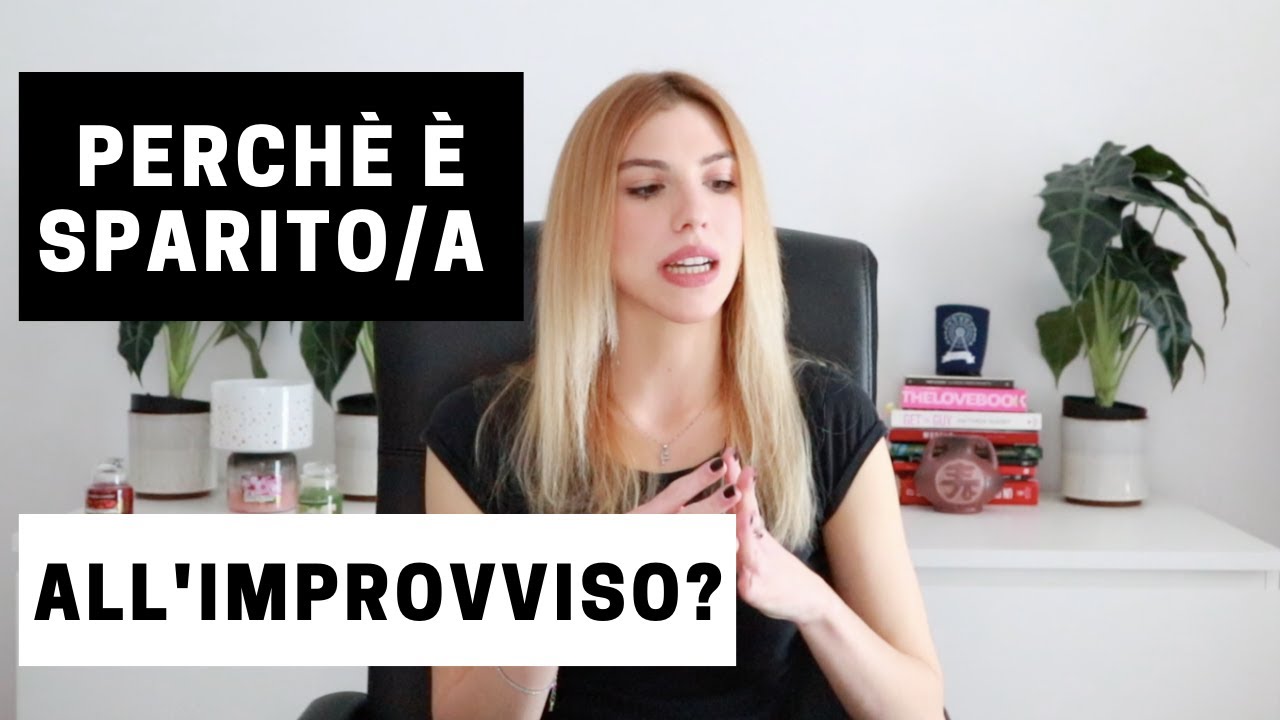 Perché è sparito/a senza darti spiegazioni e come comportarti (Federica)
