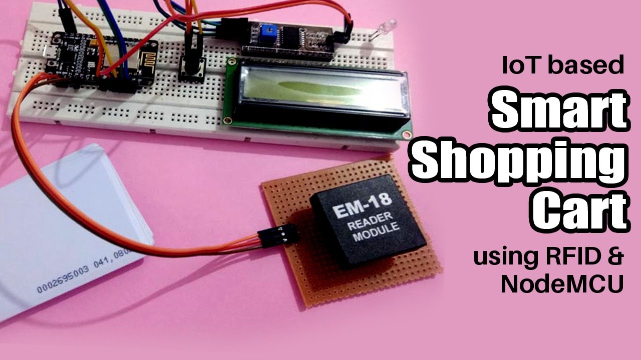 IoT based Smart Shopping Cart using RFID and NodeMCU