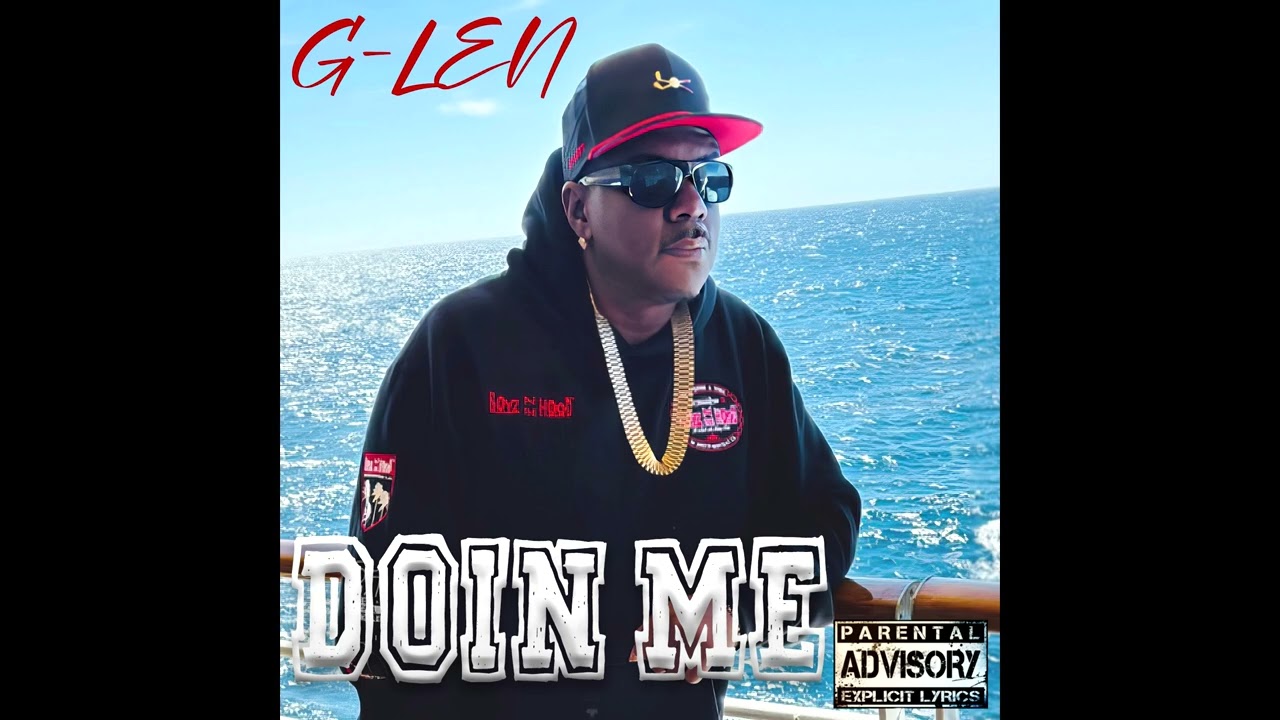 G-Len - Doin Me (DOIN ME ALBUM)