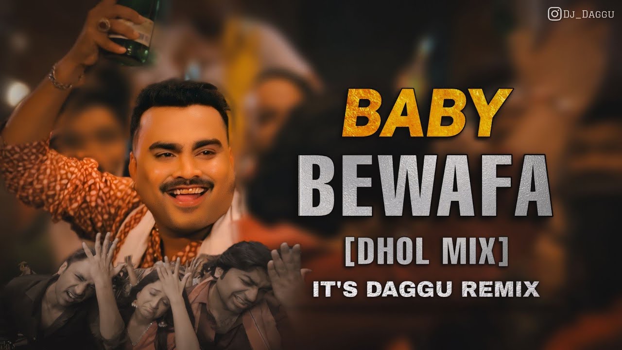BABY BEWAFA NIKDI - ( DHOL MOX ) DJ DAGGU 🎧 JIGNESH BAROT NEW SONG 