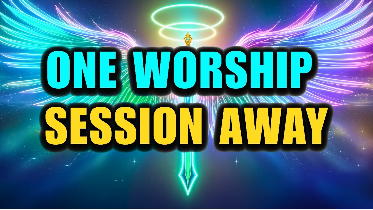 Chosen One: You're One Worship Session Away From Your Breakthrough — God Is Waiting 🙌