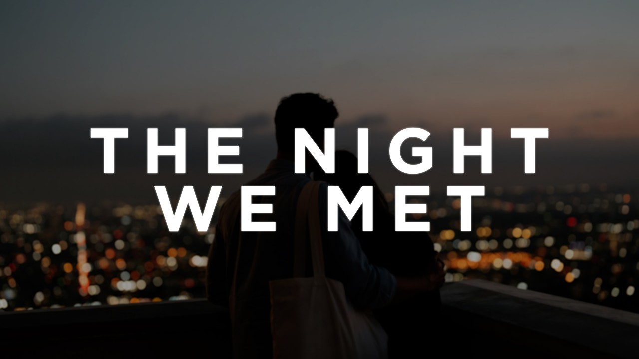 Lord Huron - The Night We Met (Lyrics)