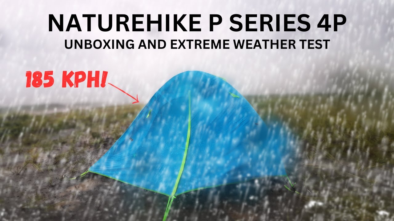 NATUREHIKE P-SERIES 4P TENT UNBOXING DURING TYPHOON CARINA (GAEMI)  EXTREME WEATHER TEST.