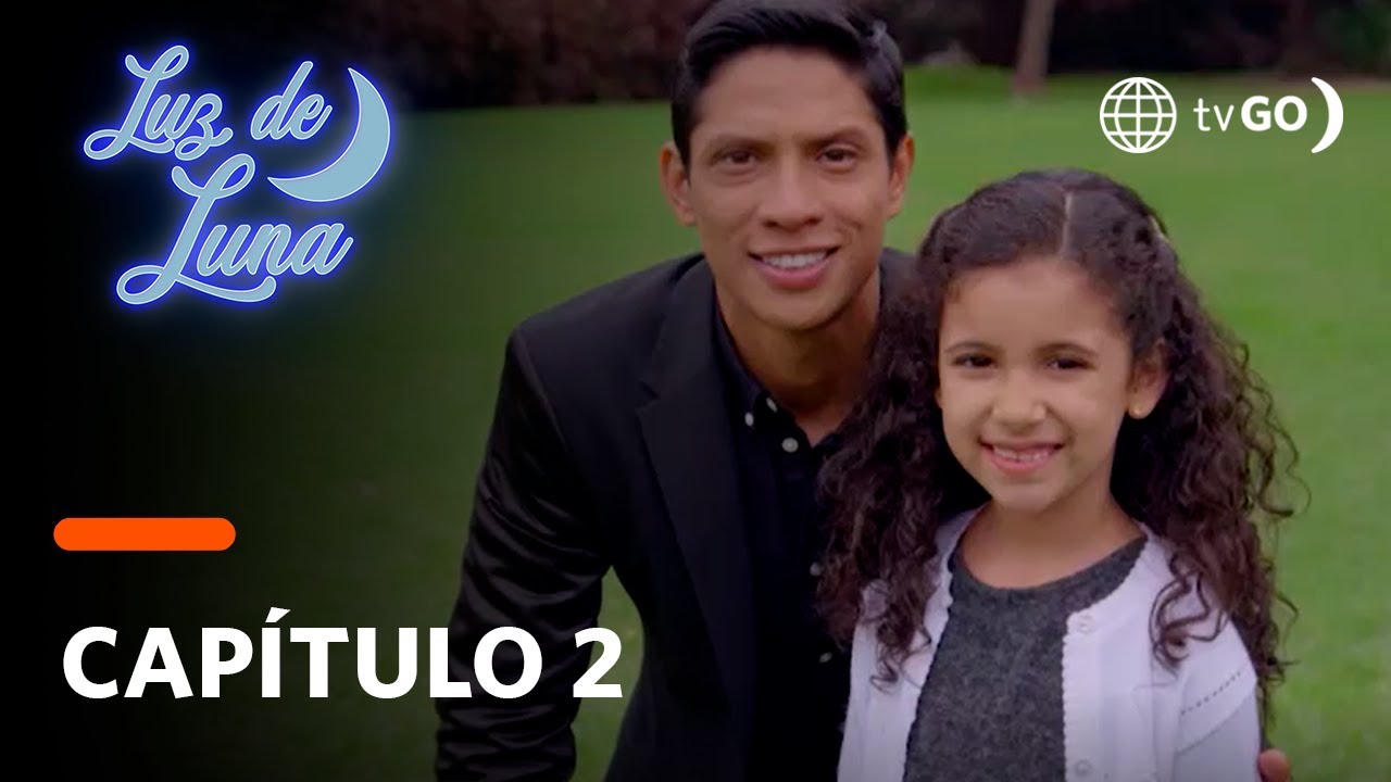 Luz de Luna: León se emocionó al conocer a Luz y sospechó que era su hija  (Capítulo 2)