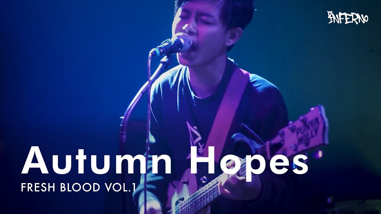 AUTUMN HOPES \\ Live on Fresh Blood \\ at Bage X Kama