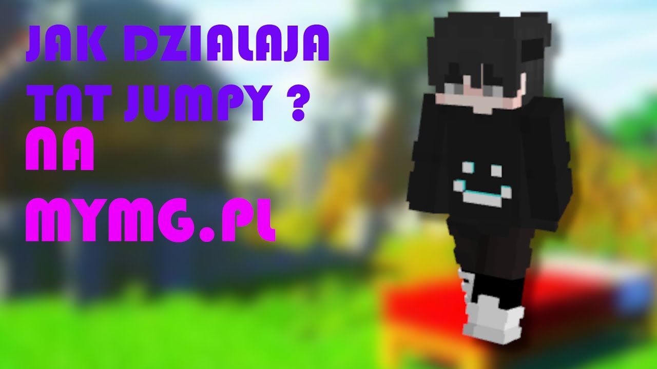 👾JAK DZIALAJA TNT JUMPY NA MYMG.PL?👾