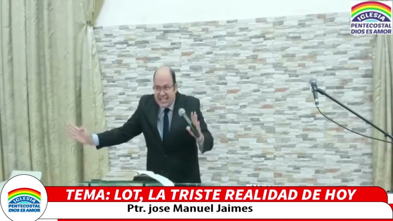 LOT, LATRISTE REALIDAD DE HOY  Ptr. José Manuel Jaimes