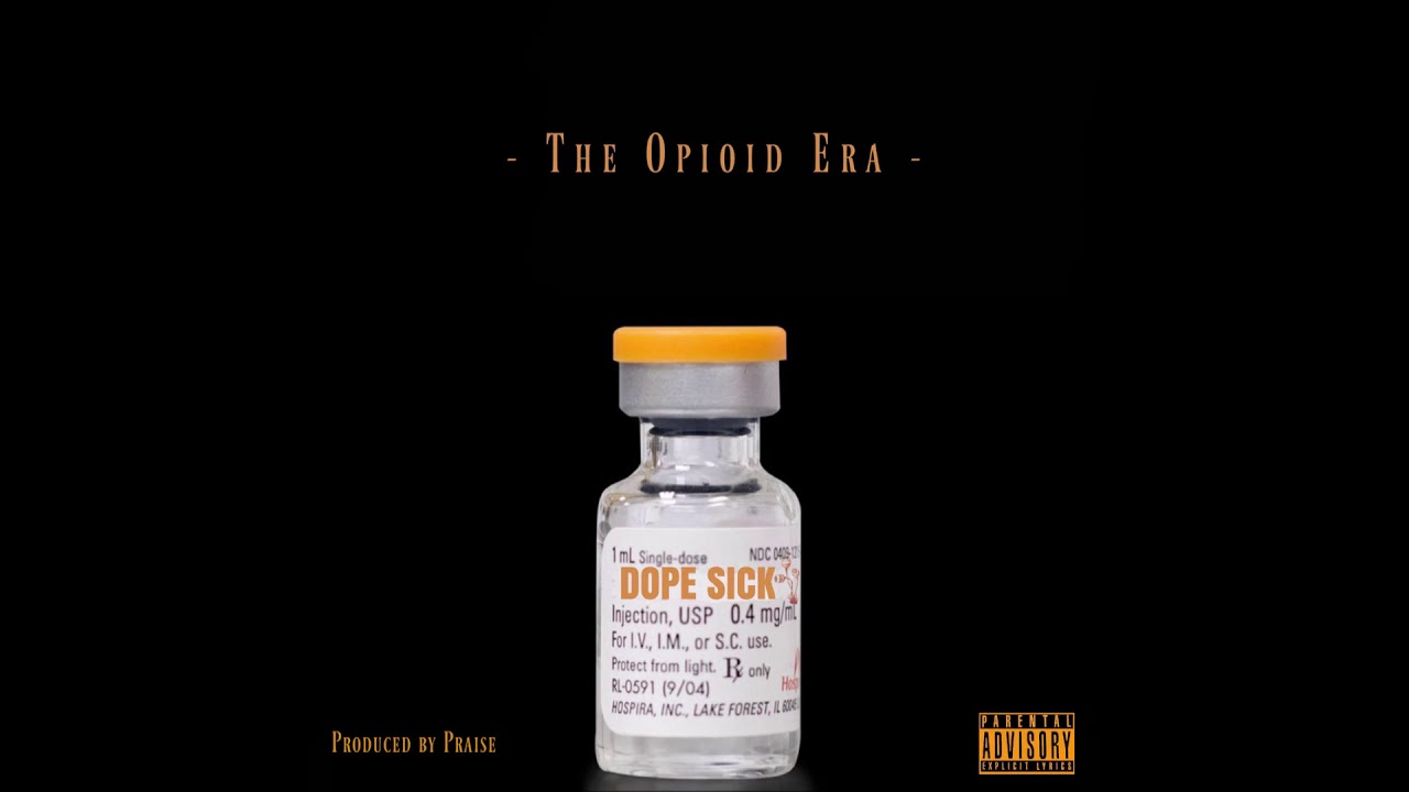 The Opioid Era - Dope Sick (Full EP)