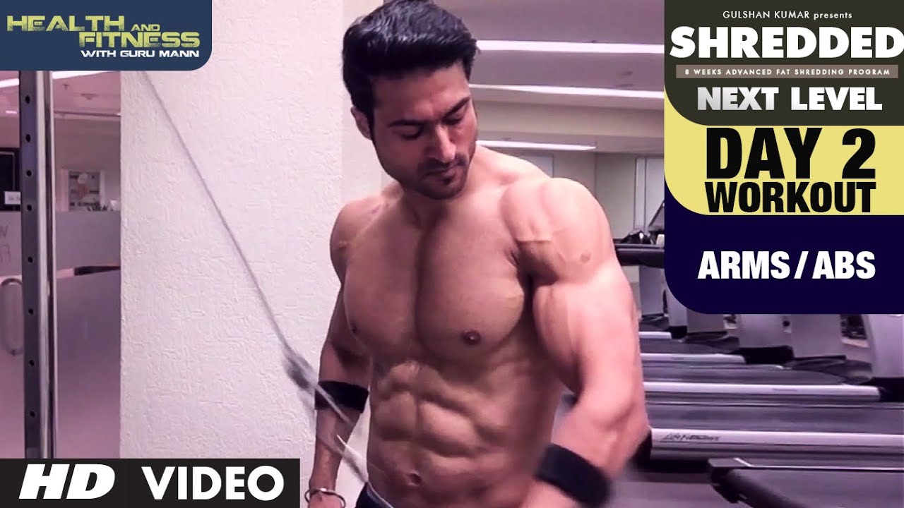 Day 2 Arms & Abs || SHREDDED NEXT LEVEL by Guru Mann ||