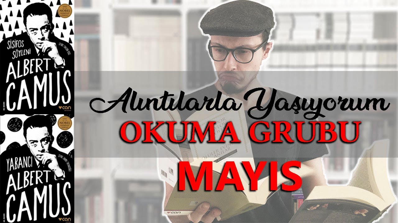 Alıntılarla Yaşıyorum Okuma Grubu Mayıs Ayında Hangi Kitapları Okuyup Tartıştı?